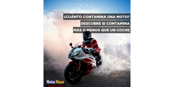 ¿Cuánto contamina una moto? Descubre si contamina más o menos que un coche