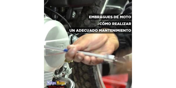Embragues de moto, cómo realizar un adecuado mantenimiento