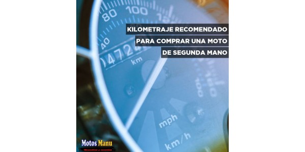 Kilometraje recomendado para comprar una moto de segunda mano